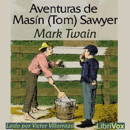 Aventuras de Masín (Tom) Sawyer by Mark Twain (1835 - 1910)