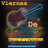 Viernes de música y farándula DJ Fraylanders