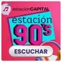 Estación Capital - Estación 90s