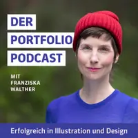 Der Portfolio-Podcast | Kreativ erfolgreich in Illustration und Design