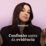 CONFISSÃO DA EVIDÊNCIA