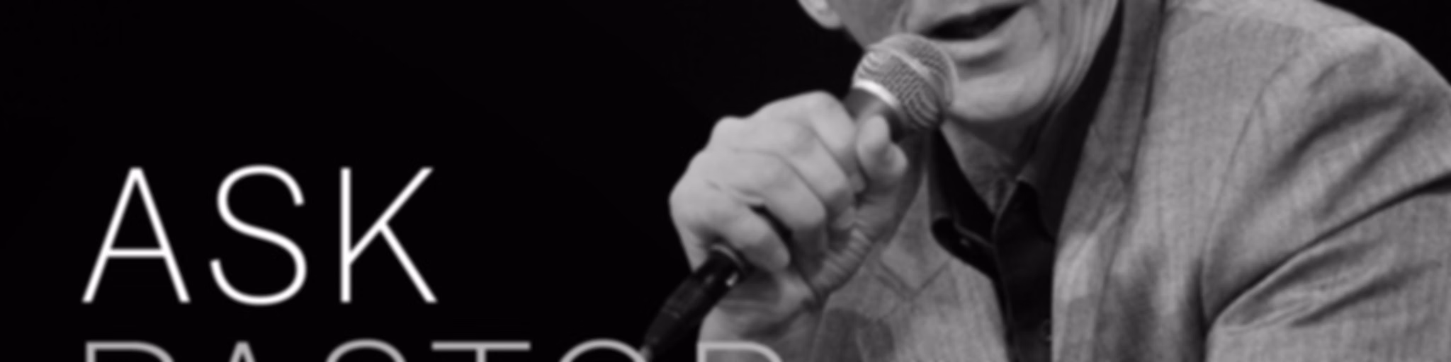 Ask Pastor John