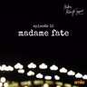 Madame Fate | Midori's Midnight Sessions S5E15