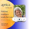 Making Routines Work for You - The Art of Habit Formation