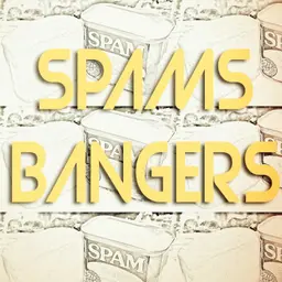 Spams Bangers