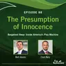 Presumption of Innocence - Episode 88