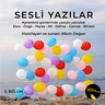 Sesli Yazılar II