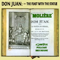 Don Juan, or The Feast with the Statue by Molière (1622 - 1673)