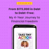 From $173,000 in Debt to Debt-Free: My 4-Year Journey to Financial Freedom