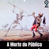 Mangá² #387 - A Morte do Público