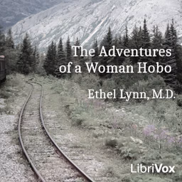 Adventures of a Woman Hobo, The by Ethel Grace Lynn (1881 - 1960)