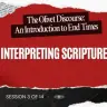 The Olivet Discourse – Interpreting Scripture (Robert Van Kampen)