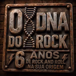 O DNA DO ROCK