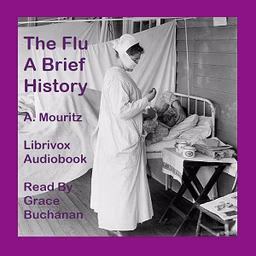 “The Flu”: A Brief History of Influenza in U. S. America, Europe, Hawaii