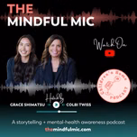 The Mindful Mic