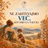 Ne zahtevajmo več, kot smo ga NAUČILI