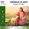 Parábolas de Jesus 24 – Do Joio e do Trigo