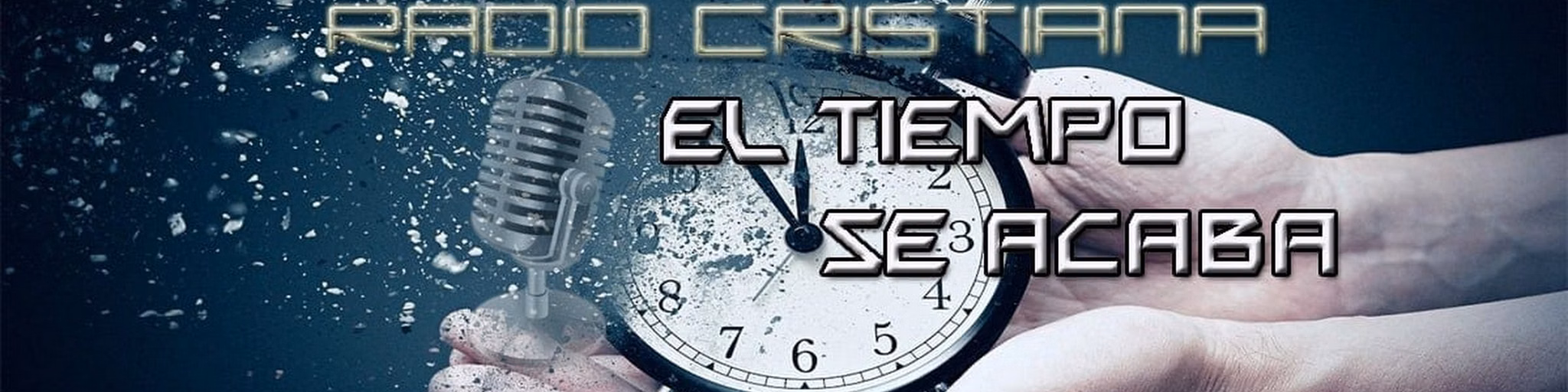 Radio Cristiana El Tiempo Se Acaba
