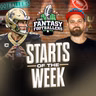 Fantasy Football - Starts of the Week + Week 3 Games, Tucker 2x4! - Podcast for 9/24
