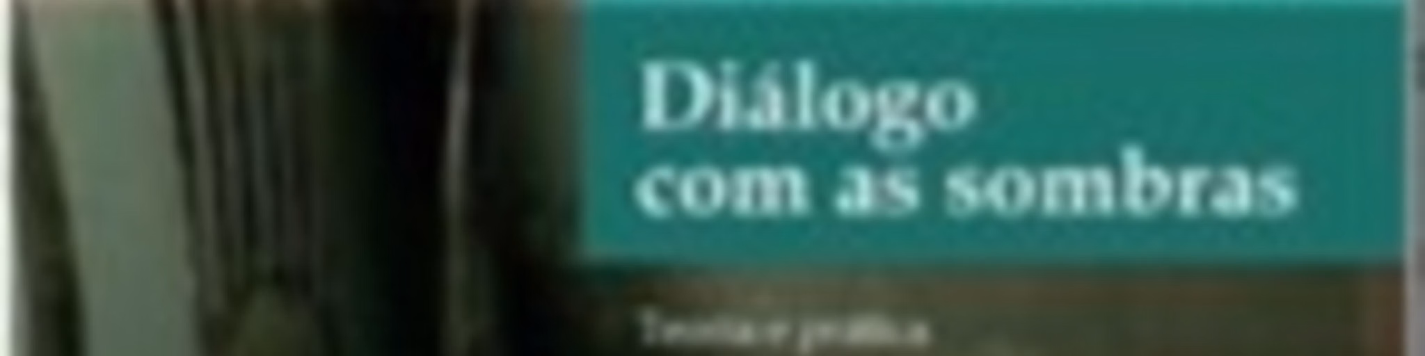 Diálogo com as Sombras