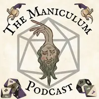The Maniculum Podcast