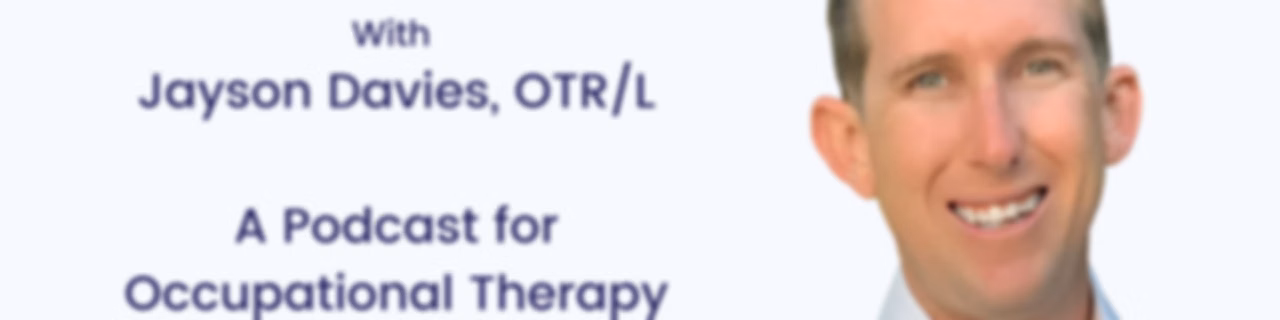 The OT Schoolhouse Podcast for School-Based OT Practitioners
