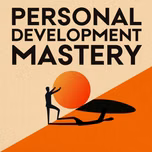 Personal Development Mastery: Mindset and Growth for Midlife Professionals