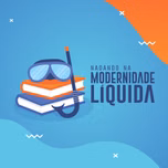 Nadando na Modernidade Líquida