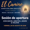 «El Camino» - Sesión de apertura del viernes - "El amanecer de la relación santa" con David, Kirsten, Dineke, Lorena, Jason y Helena