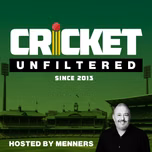 Cricket Unfiltered