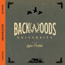 Ep. 486: Backwoods University - A New Hunting Season