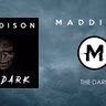 Maddison - The Dark