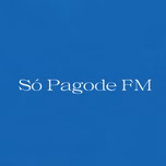 Só Pagode 2023 FM