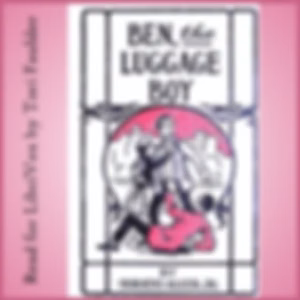 Ben, the Luggage Boy; or, Among the Wharves (version 2) by Horatio Alger, Jr. (1832 - 1899)