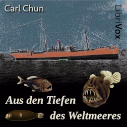 Aus den Tiefen des Weltmeeres by Carl Chun (1852 - 1914)