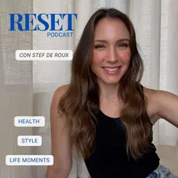 Reset con Stef de Roux