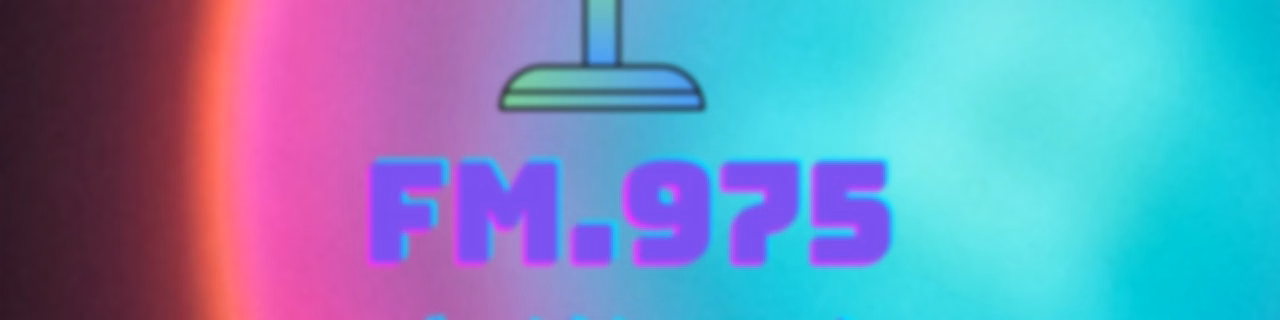 FM.975 音樂電台 Music Radio