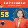 Palavras de Paz 58 - Os espelhos do Rei.