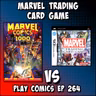 Marvel Trading Card Game with Gen Moonen (“Fun” & Games)