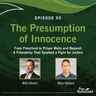 Presumption of Innocence - Episode 95