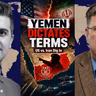Scott Ritter: Yemen’s Military: We Now Dictating Terms - The Crippling Moment: US and Iran Dig In