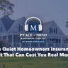 The Quiet Homeowners Insurance Limit That Can Cost You Real Money