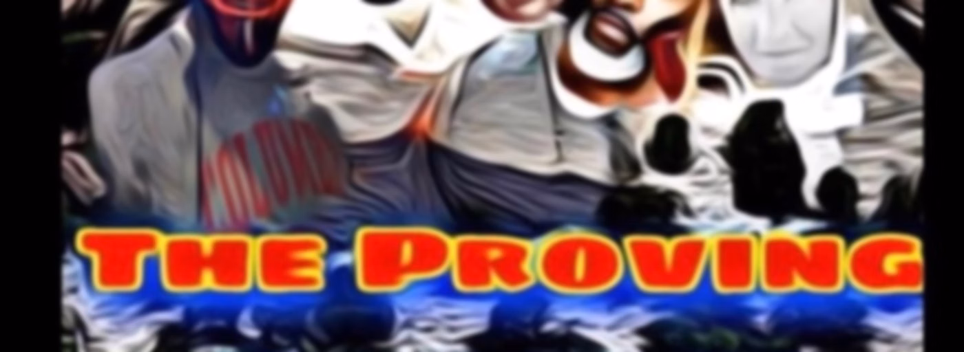 The Proving Grounds