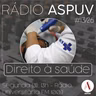 Rádio ASPUV #13/26 | Direito à saúde