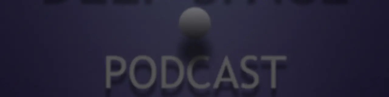 Deep Space Podcast - hosted by Marcelo Tavares