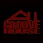All Groove House