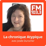 La chronique atypique