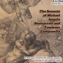 Sonnets of Michael Angelo Buonarroti and Tommaso Campanella