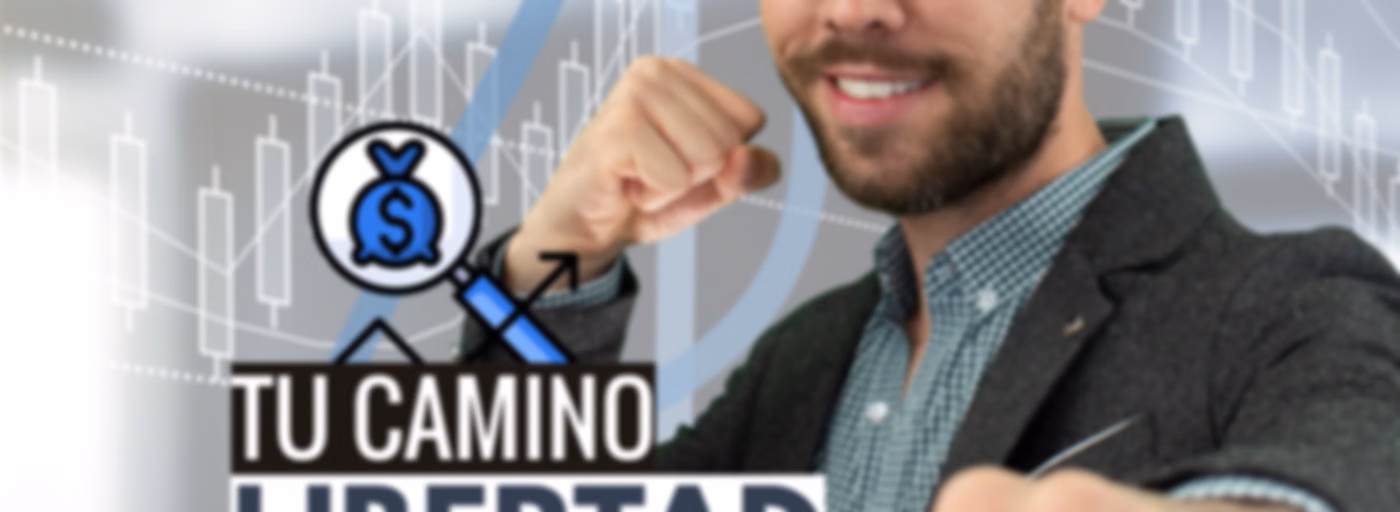 Tu camino a la Libertad Financiera