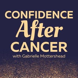 Confidence After Cancer